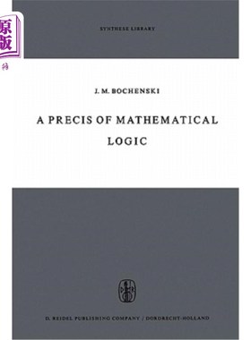 海外直订A Precis of Mathematical Logic 数学逻辑概论