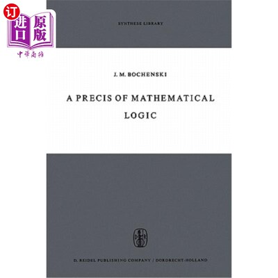 海外直订A Precis of Mathematical Logic 数学逻辑概论