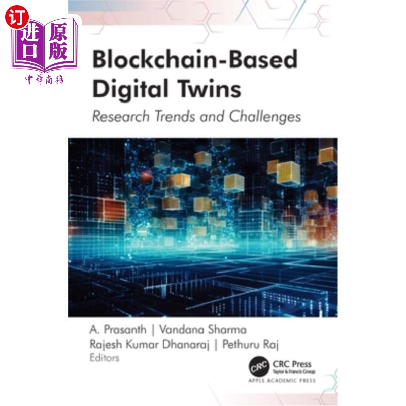 海外直订Blockchain-Based Digital Twins: Research Trends and Challenges 基于区块链的数字孪生:研究趋势和挑战