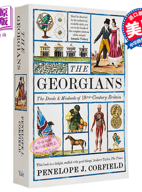 格鲁吉亚人 18 世纪英国的行为与错误 The Georgians The Deeds and Misdeeds 英文原版 Penelope J Corfield【中商原版】