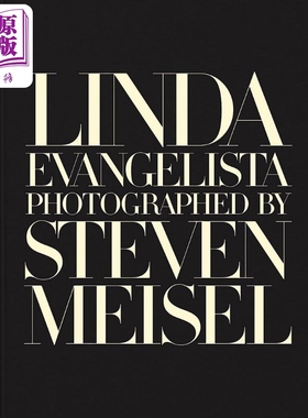预售 Linda Evangelista Photographed by Steven Meisel 进口艺术 史蒂文梅塞 美国时尚摄影师摄影作品 Phaidon【中商原版】