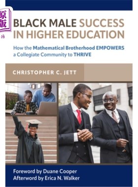 海外直订Black Male Success in Higher Education: How the Mathematical Brotherhood Empower 黑人男性在高等教育中的成功