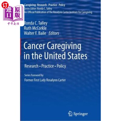 海外直订医药图书Cancer Caregiving in the United States: Research, Practice, Policy 美国癌症护理:研究，实践，政策