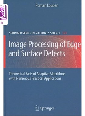 海外直订Image Processing of Edge and Surface Defects: Theoretical Basis of Adaptive Algo 边缘和表面缺陷的图像处理：