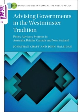 海外直订Advising Governments in the Westminster Tradition 按照威斯敏斯特传统向政府提供咨询