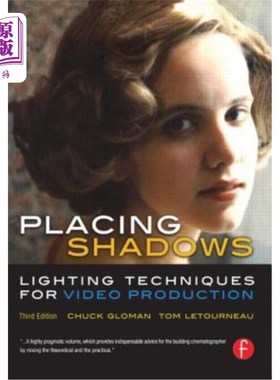 海外直订Placing Shadows: Lighting Techniques for Video Production 放置阴影：视频制作的照明技术