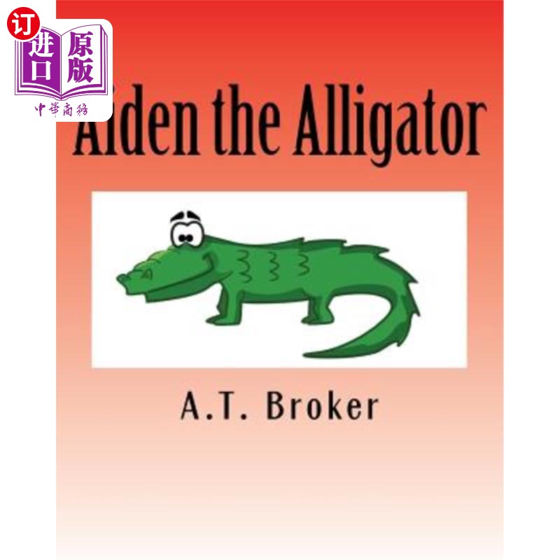 海外直订Aiden the Alligator: An interactive learning book 鳄鱼艾登:一本互动学习书