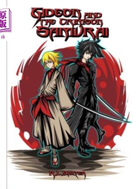海外直订Gideon and the Crimson Samurai 基甸和深红色武士