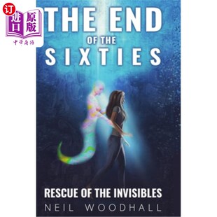 the End Rescue 海外直订The invisibles 拯救 The 对隐形人 Sixties 六十年代末