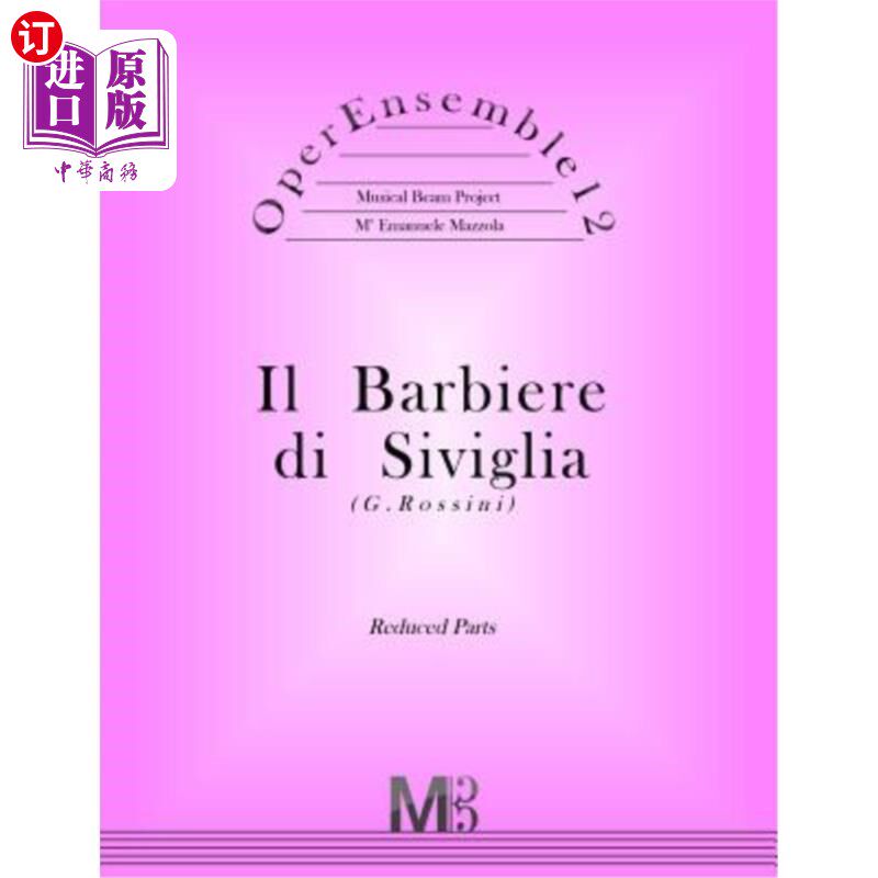 海外直订OperEnsemble12, Il Barbiere di Siviglia (G.Rossini): Reduced Parts OperEnsemble12，Il Barbie