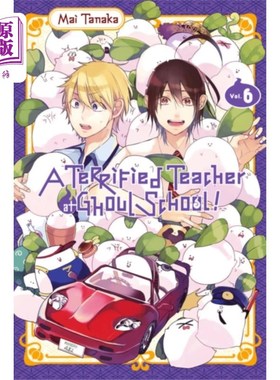 海外直订Terrified Teacher at Ghoul School, Vol. 6 《食尸鬼学校的恐怖老师》第六卷