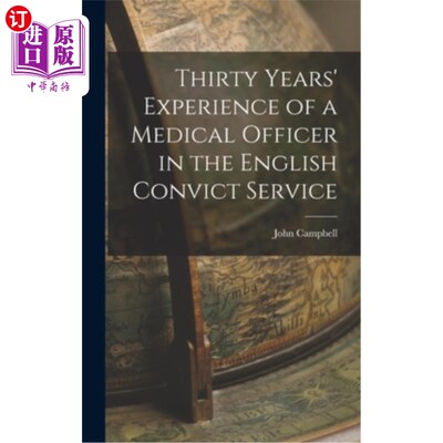 海外直订医药图书Thirty Years' Experience of a Medical Officer in the English Convict Service 英国罪犯服务处三十年的