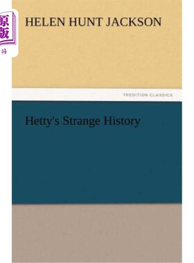 海外直订Hetty's Strange History 海蒂的奇怪的历史