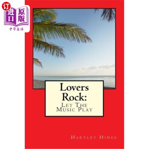 海外直订Lovers Rock: Let the Music Play 情侣摇滚：让音乐播放
