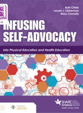 海外直订Infusing Self-Advocacy Into Physical Education and Health Education 把自我倡导融入体育与健康教育