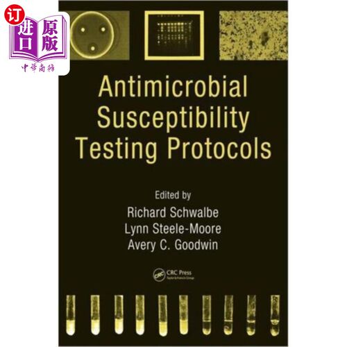 海外直订医药图书Antimicrobial Susceptibility Testing Protocols 抗菌药物敏感性试验方案