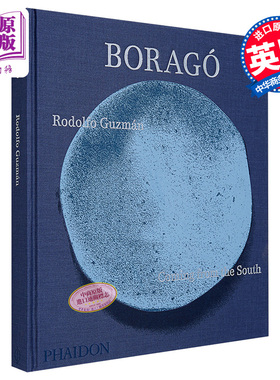 现货 智利圣地亚哥餐厅Borago食谱 来自南边 明星主厨Rodolfo Guzmán 英文原版 Borago Coming from the South 烹调艺术