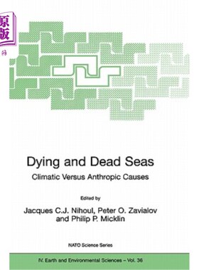海外直订Dying and Dead Seas Climatic Versus Anthropic Causes