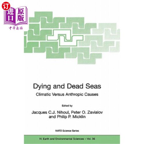 海外直订Dying and Dead Seas Climatic Versus Anthropic Causes