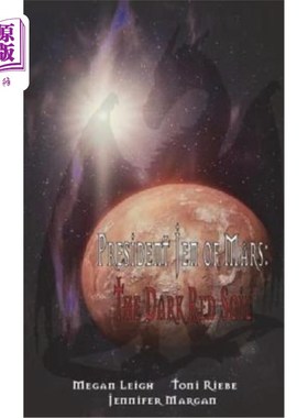 海外直订President Jen of Mars: The Dark Red Soil 《火星:暗红色土壤》的珍总裁