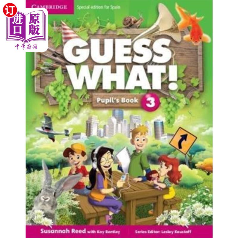 海外直订古英语 Guess What! Level 3 Pupil's Book Spanish Edition 你猜怎么着!三级学生读物西班牙语版
