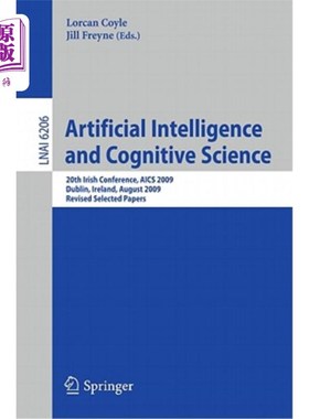 海外直订Artificial Intelligence and Cognitive Science: 20th Irish Conference, Aics 2009, 人工智能和认知科学：第20届