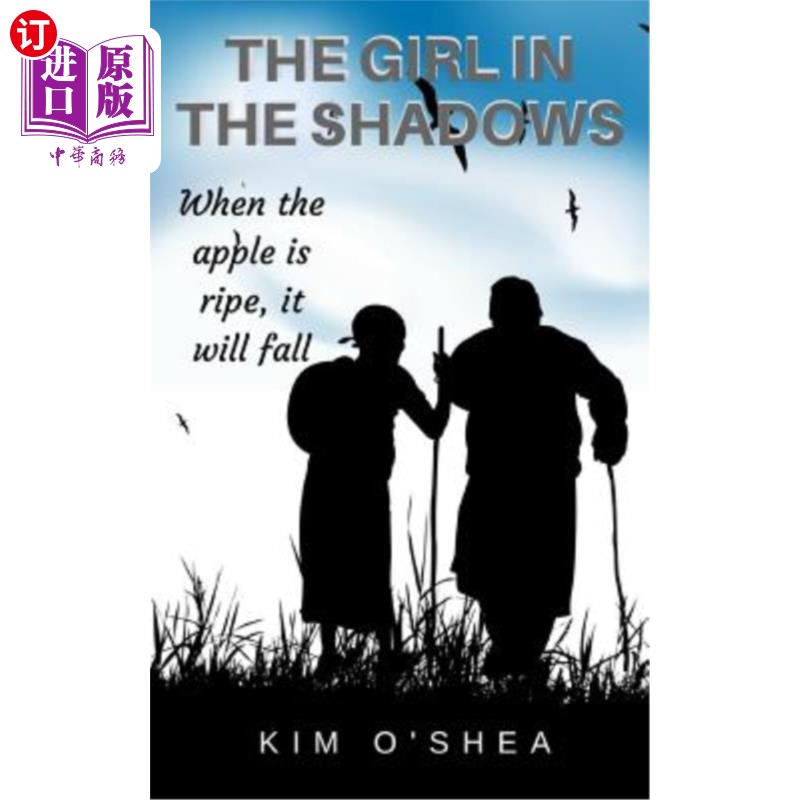 海外直订The Girl in the Shadows Part 3: When the Apple is Ripe, it will Fall 暗影中的女孩第3部分：苹果成熟了，它就
