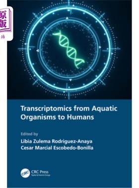 海外直订Transcriptomics from Aquatic Organisms to Humans 从水生生物到人类的转录组学