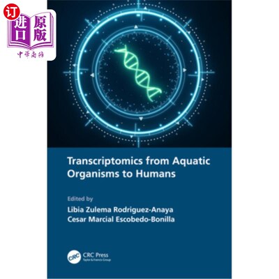 海外直订Transcriptomics from Aquatic Organisms to Humans 从水生生物到人类的转录组学