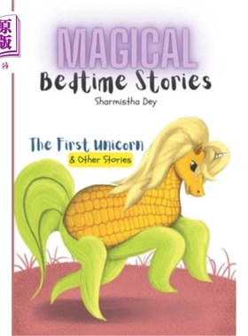 海外直订The First Unicorn & Other Stories - Magical Bedtime Stories (5-in-1): Five Minut 独角兽和其他故事-神奇的睡