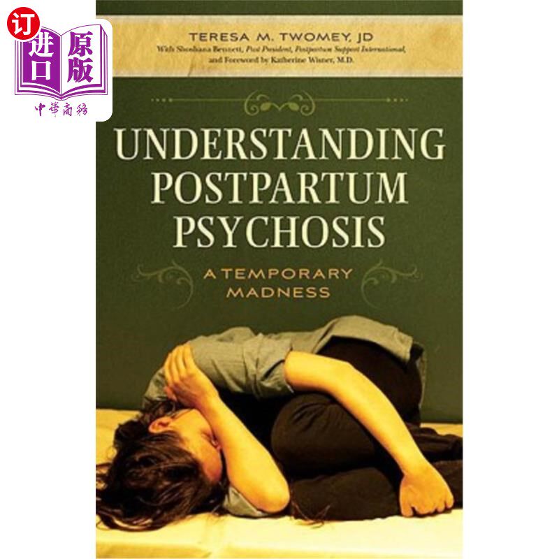 海外直订医药图书Understanding Postpartum Psychosis: A Temporary Madness 了解产后精神病:一种暂时的疯狂