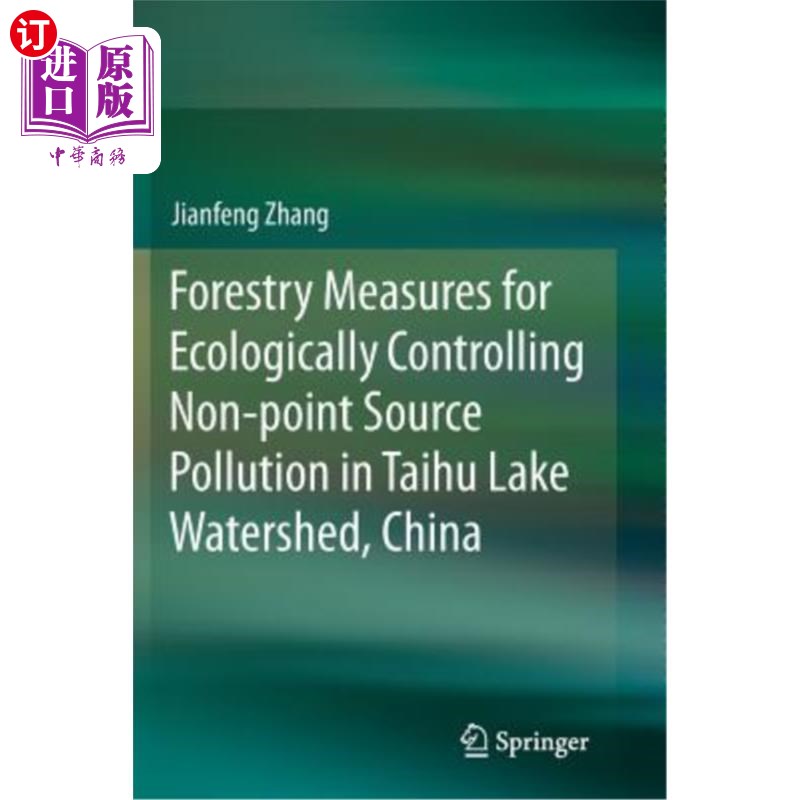海外直订Forestry Measures for Ecologically Controlling Non-Point Source Pollution in Tai 太湖流域生态控制非点源污染
