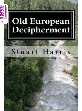 海外直订Old European Decipherment: Cracking the code of Old European by analyzing biling 古欧洲人的破译：通过分析双