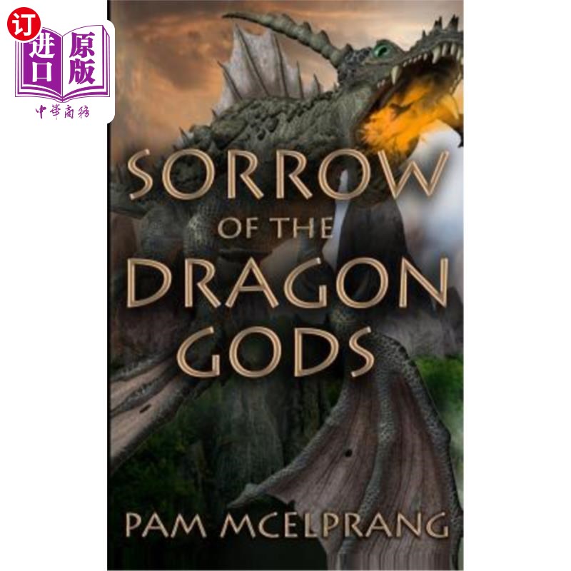 海外直订Sorrow of the Dragon Gods: Path of the Seraphim 龙神的悲哀:炽天使之路