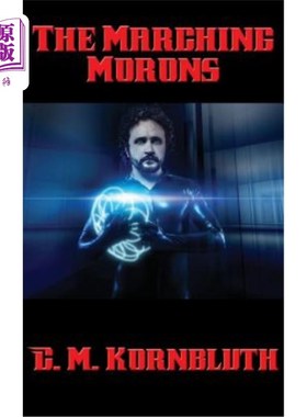 海外直订The Marching Morons 行军的白痴