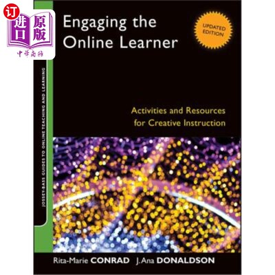 海外直订Engaging the Online Learner 参与在线学习者:创造性教学的活动和资源