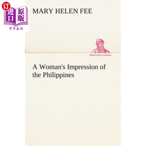 海外直订A Woman's Impression of the Philippines 妇女对菲律宾的印象
