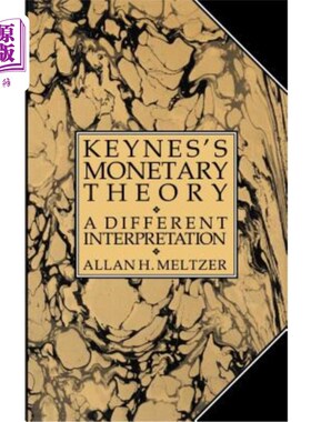 海外直订Keynes's Monetary Theory: A Different Interpretation 凯恩斯的货币理论:一种不同的解释