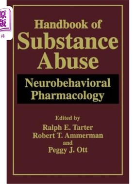 海外直订医药图书Handbook of Substance Abuse: Neurobehavioral Pharmacology 药物滥用手册:神经行为药理学