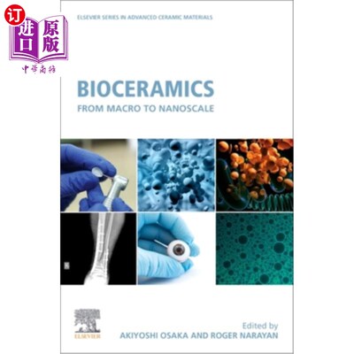 海外直订Bioceramics: From Macro to Nanoscale 生物陶瓷:从宏观到纳米尺度