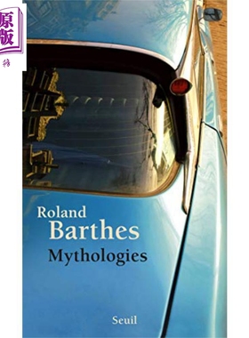 现货 罗兰 巴特 神话修辞学 法文原版 Mythologies Roland Barthes 法文社科 文化批判与研究【中商原版】