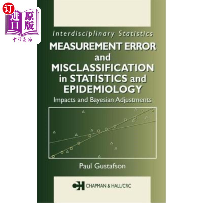 海外直订医药图书Measurement Error and Misclassification in Statistics and Epidemiology 统计学与流行病学中的测量误差