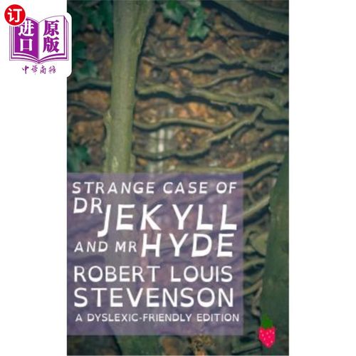 海外直订Strange Case of Dr Jekyll and Mr Hyde (Dyslexic-Friendly Edition) 杰基尔博士和海德先生的奇怪案例（阅读障碍
