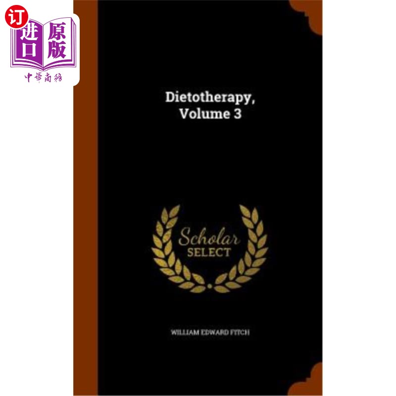 海外直订医药图书Dietotherapy, Volume 3 饮食疗法,第三卷