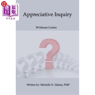 海外直订Appreciative Inquiry 鉴赏性询问