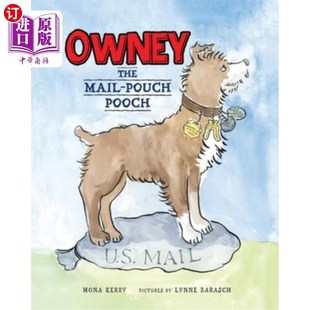 Pooch 海外直订Owney Pouch Mail 欧尼：邮袋狗 The
