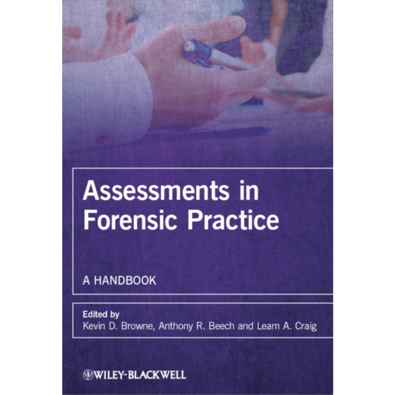 现货 司法鉴定实践评估手册 Assessments In Forensic Practice A Handbook 英文原版 Kevin D Browne 法学 法医【中商原版】