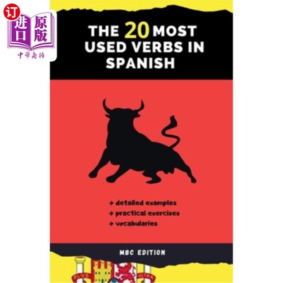 海外直订The 20 Most Used Verbs in Spanish: Your Key to Language Proficiency 西班牙语中20个最常用的动词：提高语言能