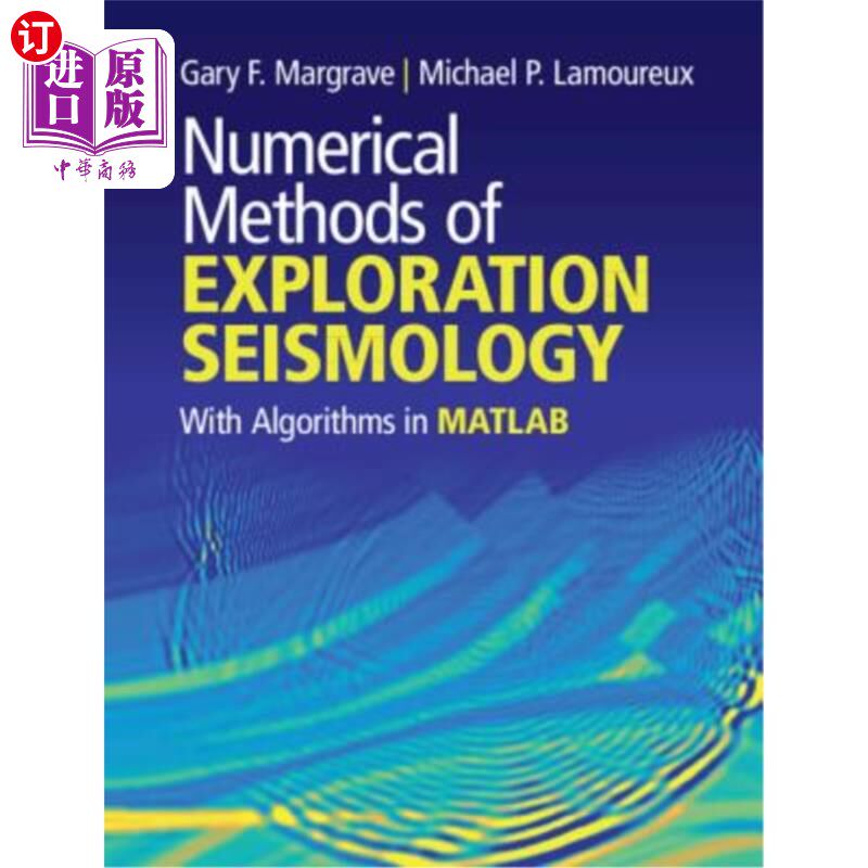 海外直订Numerical Methods of Exploration Seismology: With Algorithms in Matlab(r) 勘探地震学数值方法：用Matlab（R）
