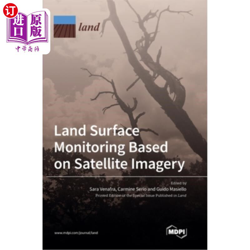 海外直订Land Surface Monitoring Based on Satellite Imagery 基于卫星影像的地表监测